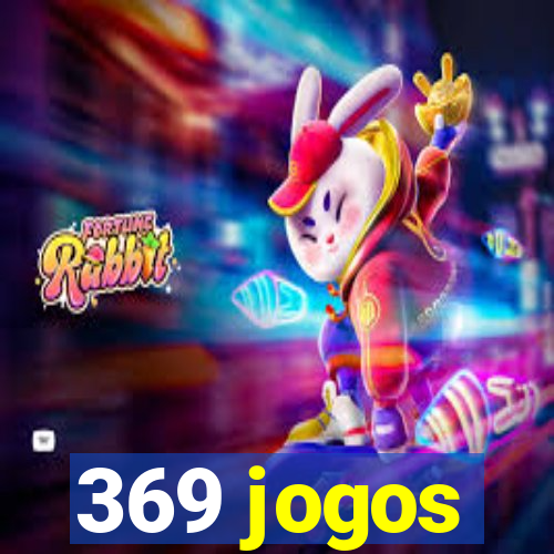 369 jogos